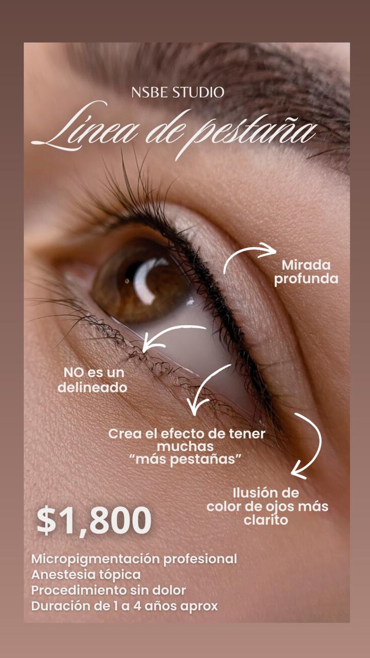 Promoción Línea de pestaña: micropigmentación profesional con anestesia tópica, sin dolor, duración aproximada de 1 a 4 años y precio de 1,800 pesos mexicanos